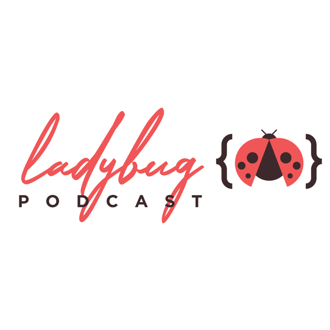 Ladybug Podcast